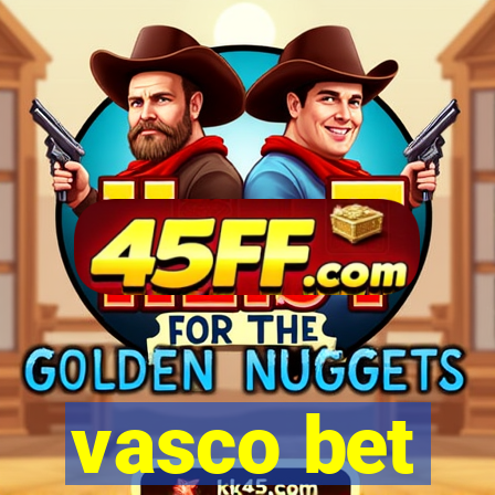 vasco bet